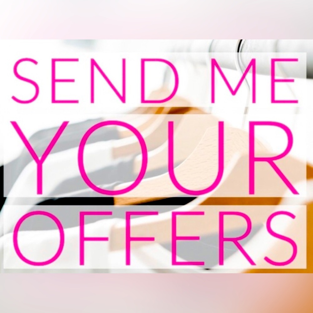 SEND ME YOUR OFFER